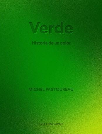 Verde : Historia de un color | 9788410380066 | Pastoureau, Michel