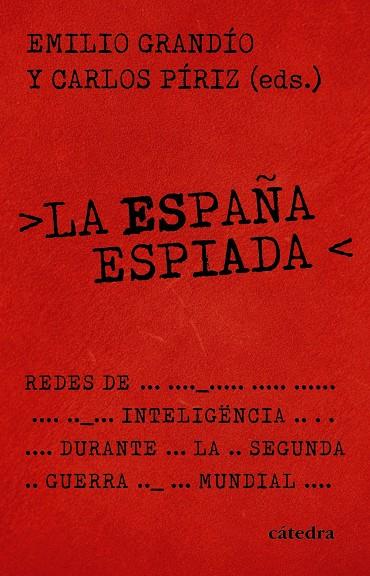 España espiada, La | 9788437649245 | Grandío, Emilio / Píriz, Carlos