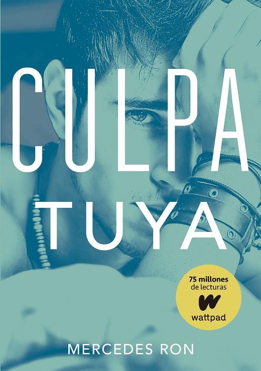 Culpables 2 : Culpa tuya  | 9788490438633 | Ron, Mercedes