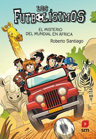 Futbolísimos 22, Los : El misterio del mundial en África | 9788411206266 | Santiago, Roberto