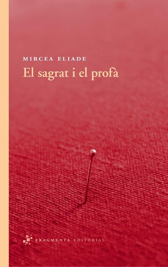 Sagrat i el profà, El | 9788492416530 | Eliade, Mircea