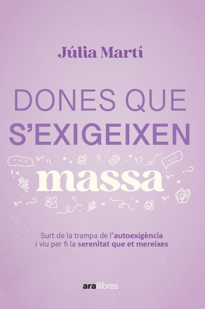 Dones que s'exigeixen massa | 9788411731157 | Martí Pinar, Júlia