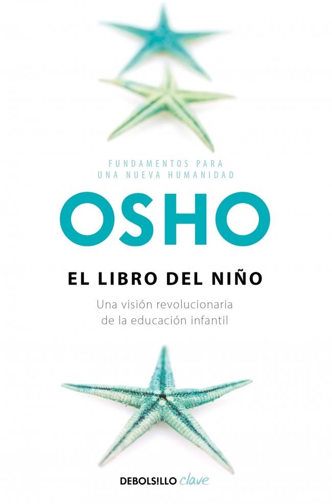 Libro del niño, El (Fundamentos para una nueva humanidad) | 9788499895024 | Osho
