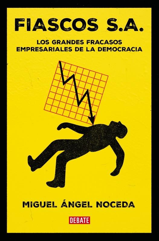 Fiascos S.A. | 9788410214859 | Noceda, Miguel Ángel
