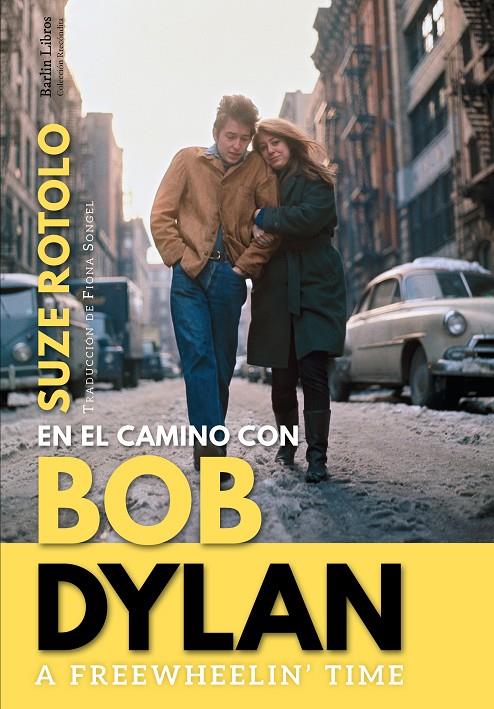 Freewheelin' Time, A | 9788412022889 | Rotolo, Suze