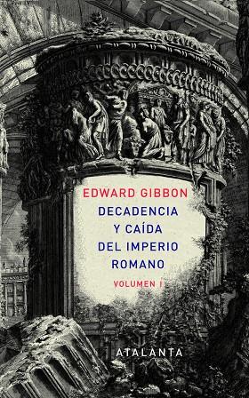 Decandencia y caída del Imperio Romano (Estuche 2 Tomos) | 9788493963576 | Gibbon, Edward