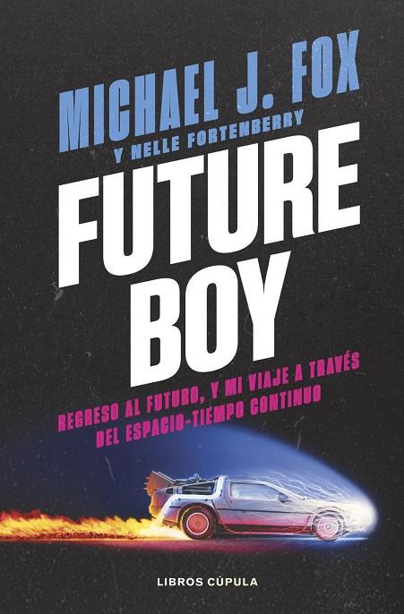Future Boy | 9788448045487 | Fox, Michael J.