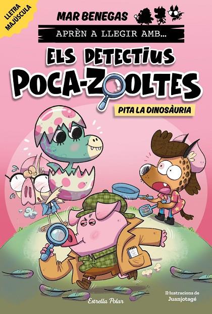 Aprèn a llegir amb Els detectius Poca-zooltes 10 : Pita la dinosàuria | 9791387903213 | Benegas, Mar