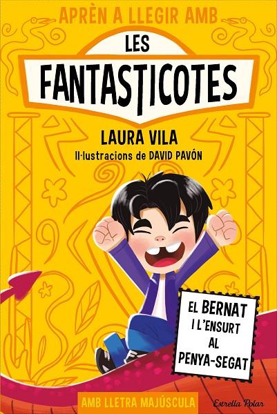 Aprèn a llegir amb les Fantasticotes 14 : El Bernat i l'ensurt al penya-segat | 9791387903190 | Vila, Laura