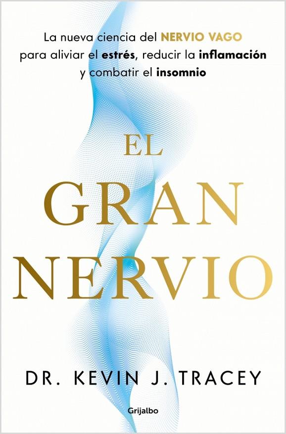 Gran nervio, El | 9788425370809 | Tracey, Dr. Kevin J.