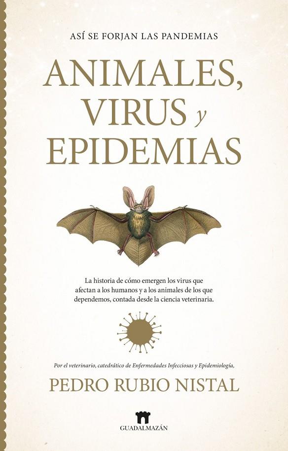 Así se forjan las pandemias : Animales, virus y epidemias | 9791387941116 | Rubio Nistal, Pedro