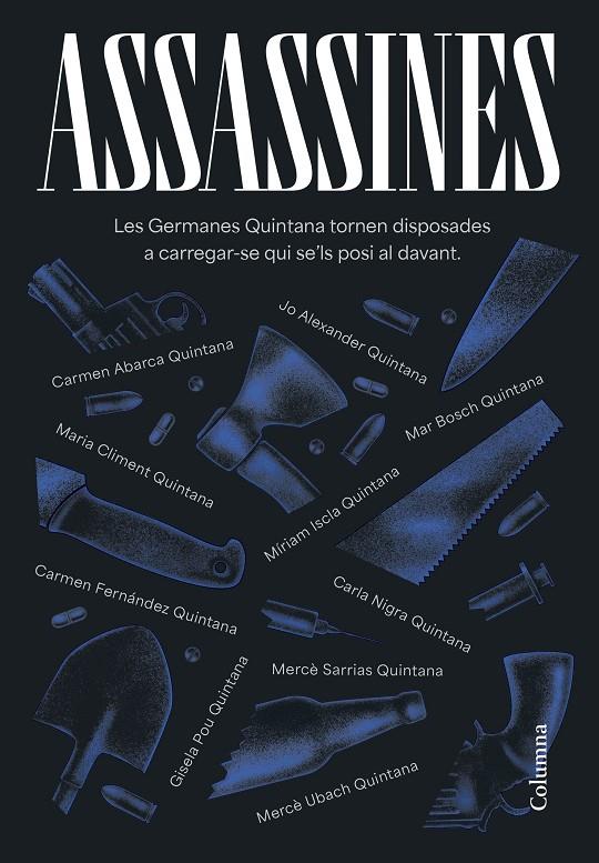Germanes Quintana, Les : Assassines | 9788466431422 | AA.DD.