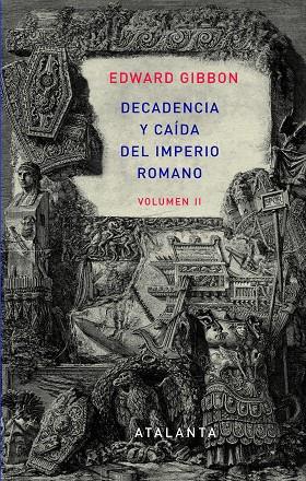 Decadencia y caída del Imperio Romano II | 9788493963569 | Gibbon, Edward