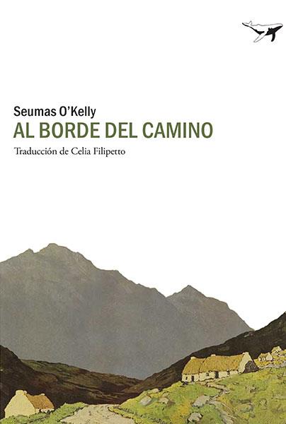 Al borde del camino | 9788494236747 | O'Kelly, Seumas