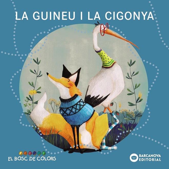 Guineu i la cigonya, La | 9788448957094 | Baldó, Esstel / Gil, Rosa / Soliva, Maria