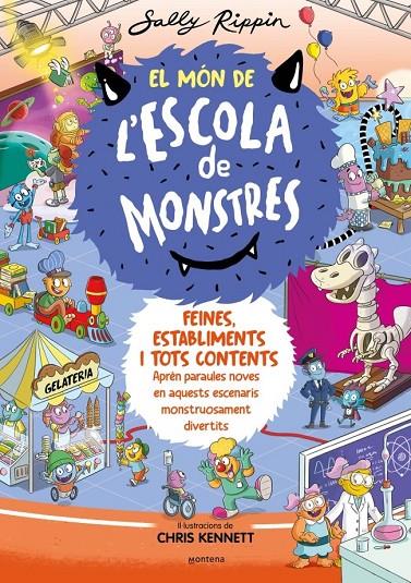 Món de l'Escola de Monstres 2, El : Feines, establiments i tots contents | 9788419241375 | Rippin, Sally