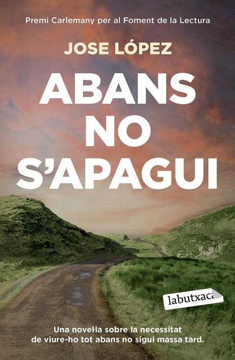 Abans no s'apagui | 9791387802547 | López, José