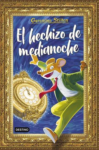 Geronimo Stilton : El hechizo de medianoche | 9788408308881 | Stilton, Geronimo