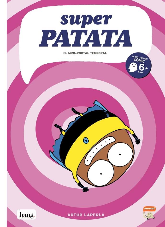 Superpatata 3 : El mini-portal temporal | 9788416114016 | Laperla, Artur