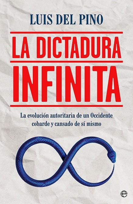 Dictadura infinita, La | 9788413843322 | Pino, Luis del