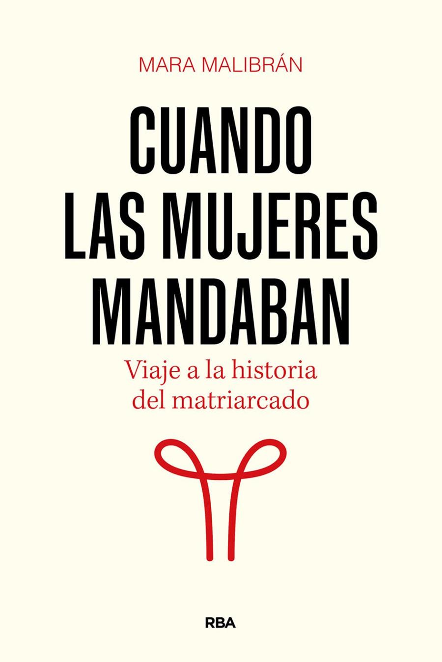 Cuando las mujeres mandaban | 9788411326322 | Malibran, Mara