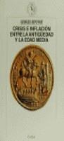 Crisis e inflación entre la Antigüedad y la Edad Media | 9788474236712 | Depeyrot, Georges