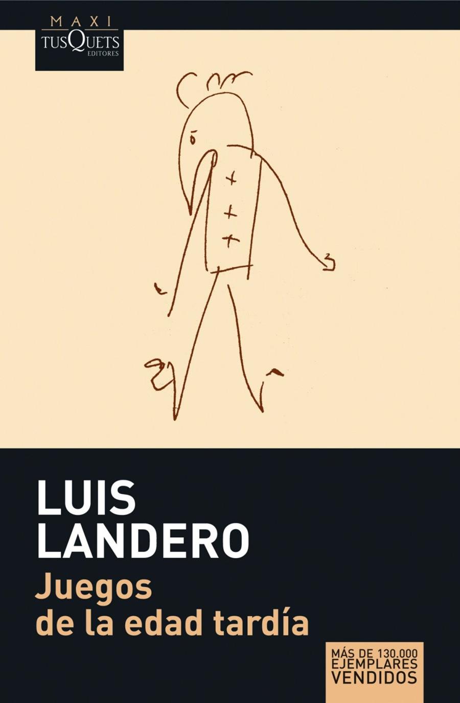 Juegos de la edad tardía | 9788483835081 | Landero, Luis