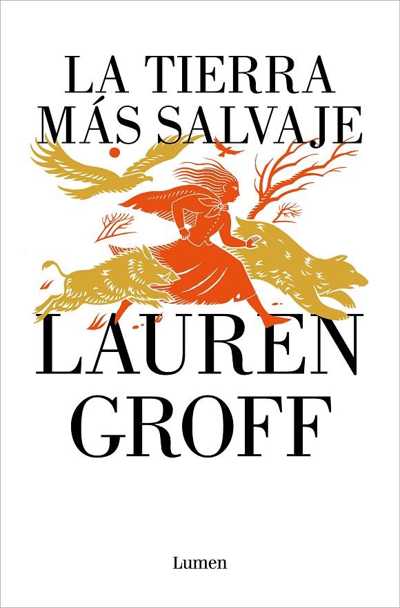 Tierra más salvaje, La | 9788426425669 | Groff, Lauren