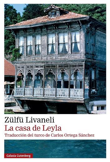 Casa de Leyla, La | 9791387605698 | Livaneli, Zülfü