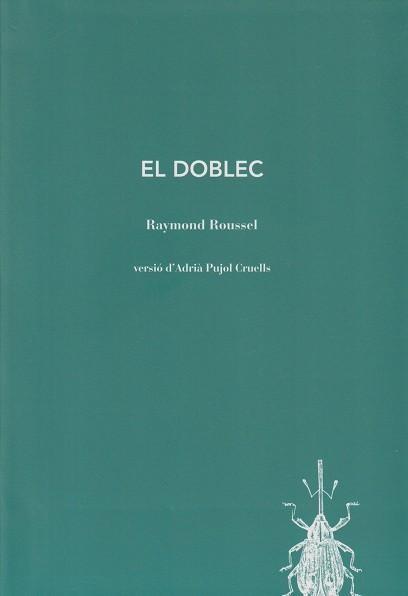 Doblec, El | 9788412829167 | Roussel, Raymond