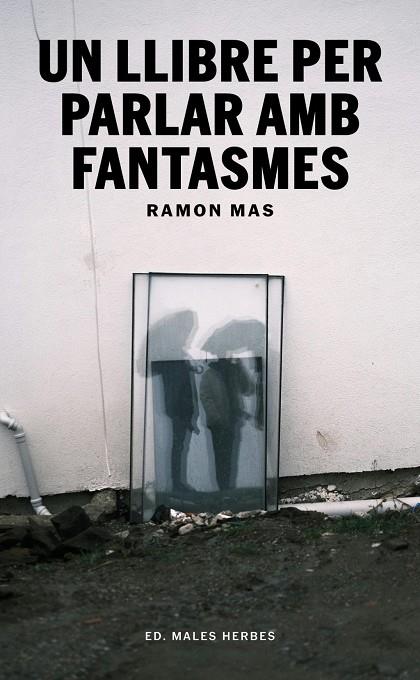 Llibre per parlar amb fantasmes, Un | 9791399156942 | Mas, Ramon