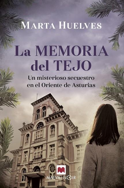 Memoria del tejo, La | 9788418184895 | Huelves, Marta