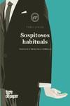 Sospitosos habituals : Corrupció a l'?Estat espanyol | 9788418705748 | Loaiza, Fonsi