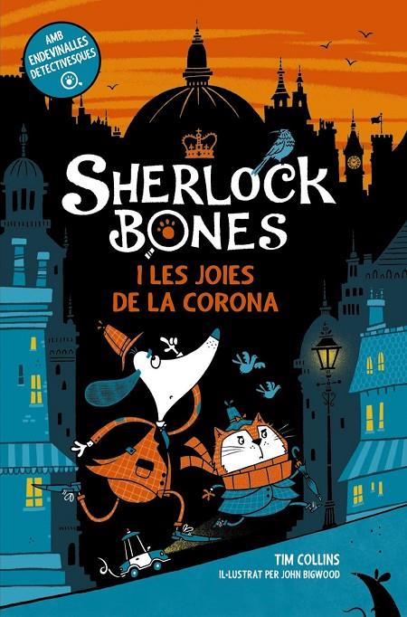 Sherlock Bones 1 : Sherlock Bones i les joies de la corona | 9788448965723 | Collins, Tim