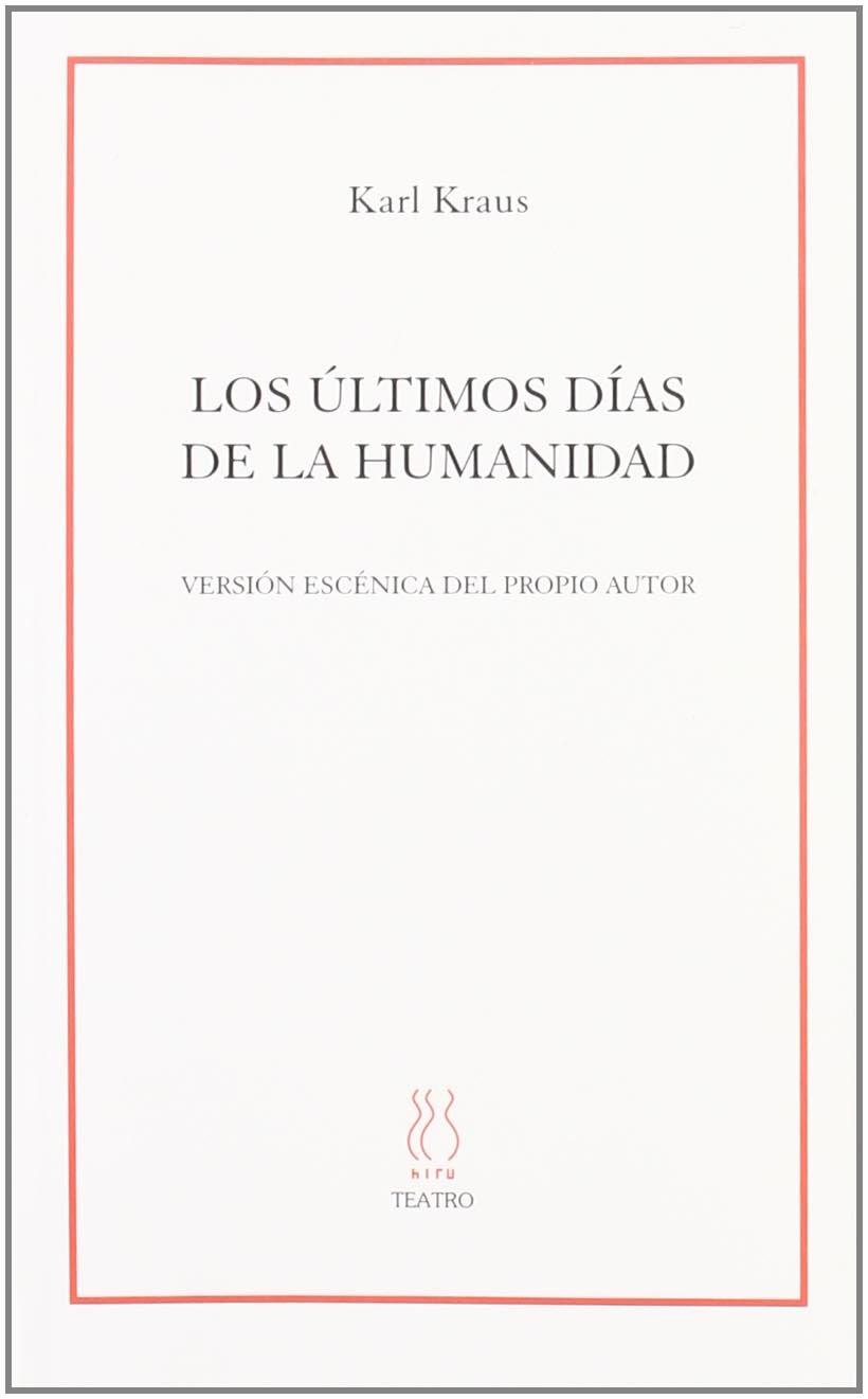 Últimos días de la Humanidad, Los  | 9788496584396 | Kovacsics, Adan