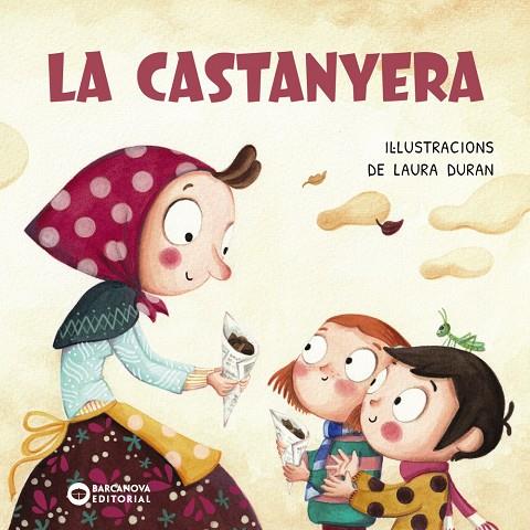 Castanyera, La | 9788448965006 | Duran, Laura