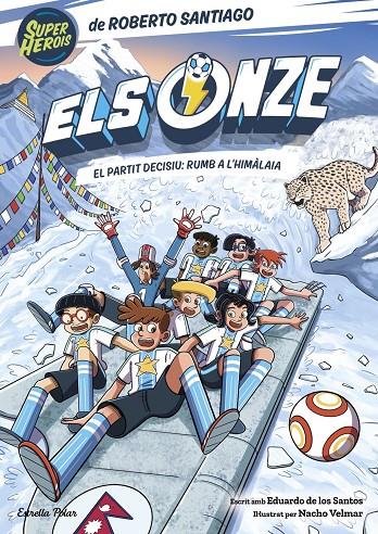 Onze 12, Els : El partit decisiu : Rumb a l'Himàlaia | 9791388358043 | Santiago, Roberto / Santos Molina, Eduardo de los / Velmar, Nacho