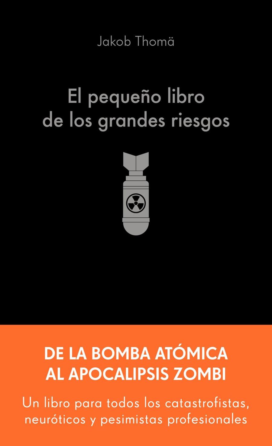 Pequeño libro de los grandes riesgos, El | 9788413445274 | Thomä, Jakob