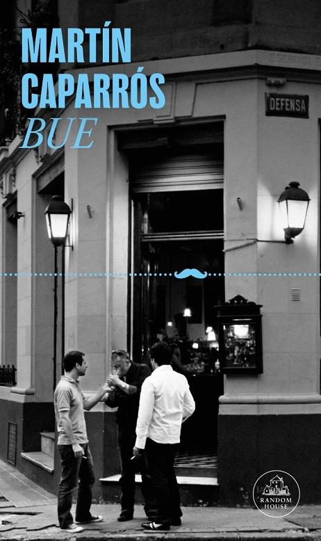Bue | 9788439745877 | Caparrós, Martín