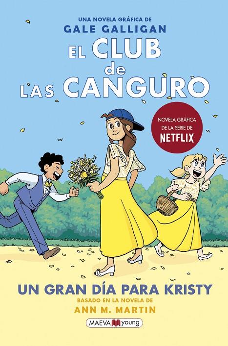 Club de las Canguro 6, El : Un gran día para Kristy | 9788418184468 | Galligan, Gale