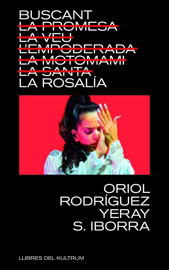 Buscant la Rosalía | 9788418404740 | Rodríguez, Oriol / Iborra, Yeray S.