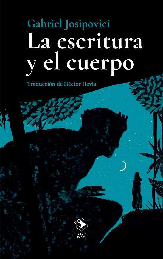 Escritura y el cuerpo, La | 9788417496739 | Josipovici, Gabriel