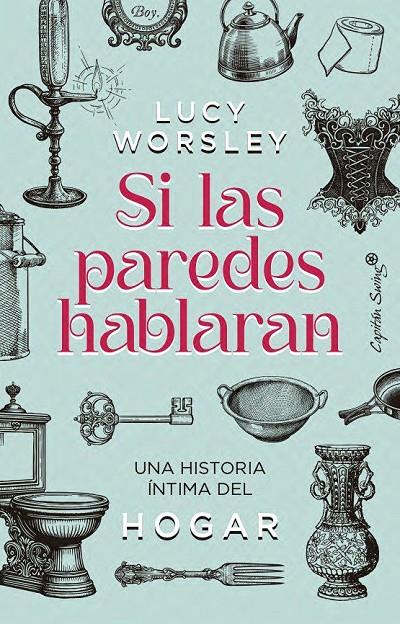 Si las paredes hablaran | 9791399105841 | Worsley, Lucie