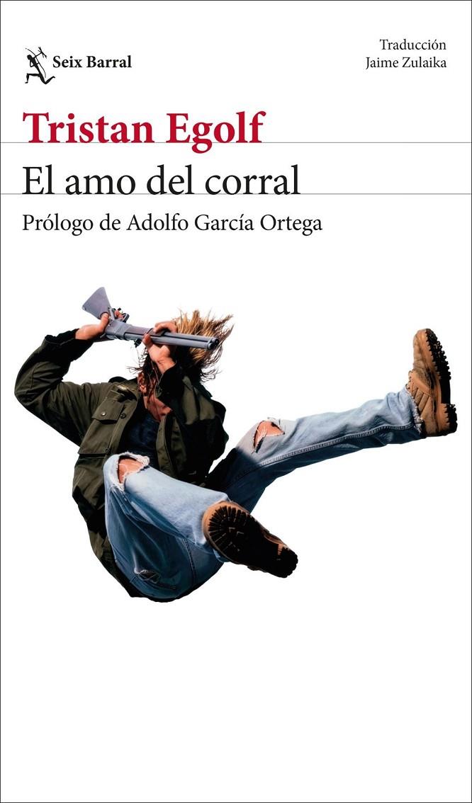 Amo del corral, El | 9788432249532 | Egolf, Tristan
