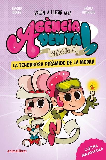 Agència Dental Màgica 3 : La tenebrosa piràmide de la mòmia | 9791387847210 | Golfe, Nacho