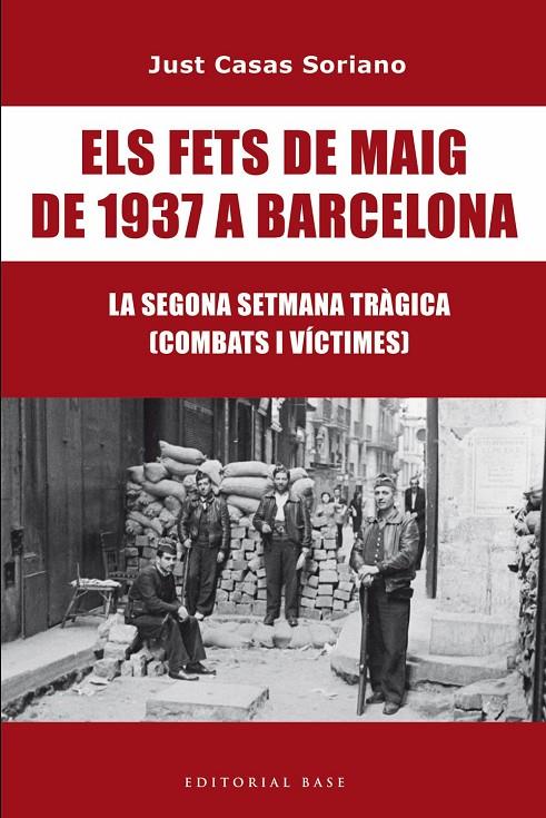 Fets de Maig de 1937 a Barcelona, Els | 9791387728175 | Casas i Soriano, Just