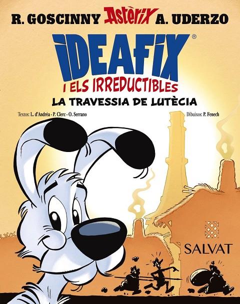 Ideafix i els irreductibles 7 : La travessia de Lutècia | 9788469644010 | Goscinny, René / Clerc, Philippe / d'Andréa, Lison / Serrano, Olivier