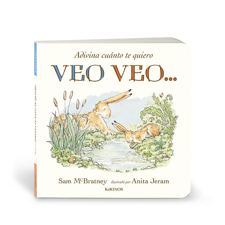 Adivina cuánto te quiero : Veo veo... | 9788419475725 | McBratney, Sam