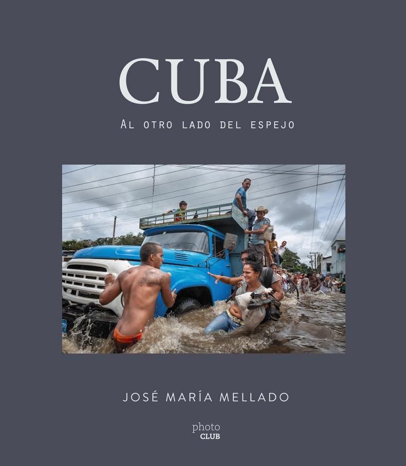 Cuba : Al otro lado del espejo | 9788441538504 | Mellado, José María