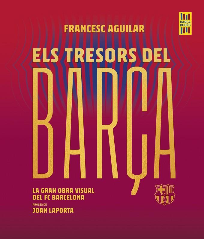 Tresors del Barça, Els | 9788419430076 | Aguilar, Francesc